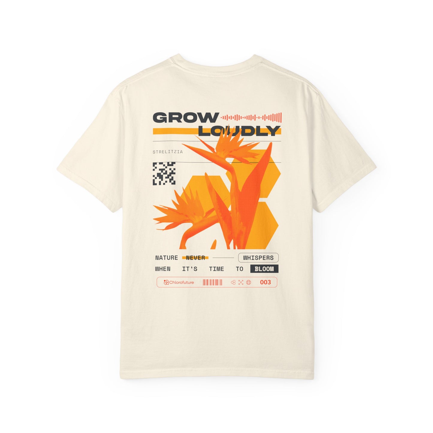 “Grow Loudly” Bird of Paradise Tee