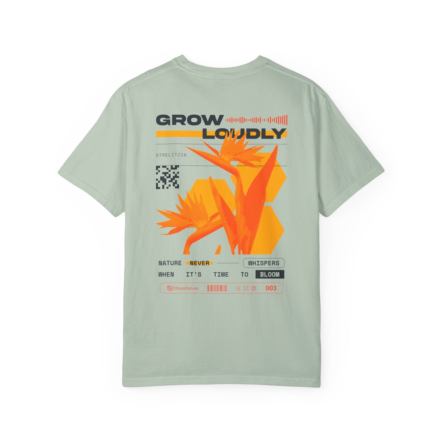 “Grow Loudly” Bird of Paradise Tee